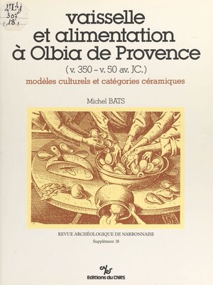 cover image of Vaisselle et alimentation à Olbia de Provence (v. 350-v. 50 av. JC.)